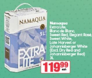 Namaqua Extra Lite, Blanc de Blanc, Sweet Red, Elegant Rosé, Sweet White, Late Harvest or Johannisberger White (Excl. Dry Red and Johannisberger Red) 3L