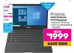 Proline, Intel Celeron V11 Processor, Windows 10 Home